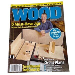 Wood Magazine Vol 32  Issue 231 No 1 March 2015 Must Have Jigs u